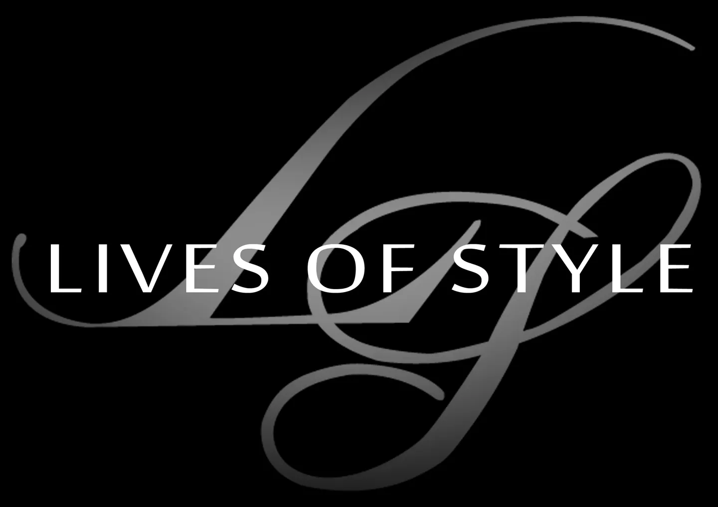Lives of Style
